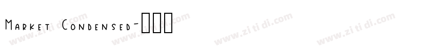 Market Condensed字体转换